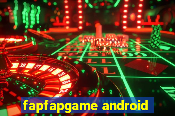 fapfapgame android